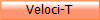 Veloci-T